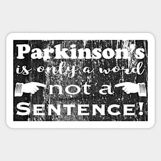 Parkinsons is Only a Word black distressed block Sticker